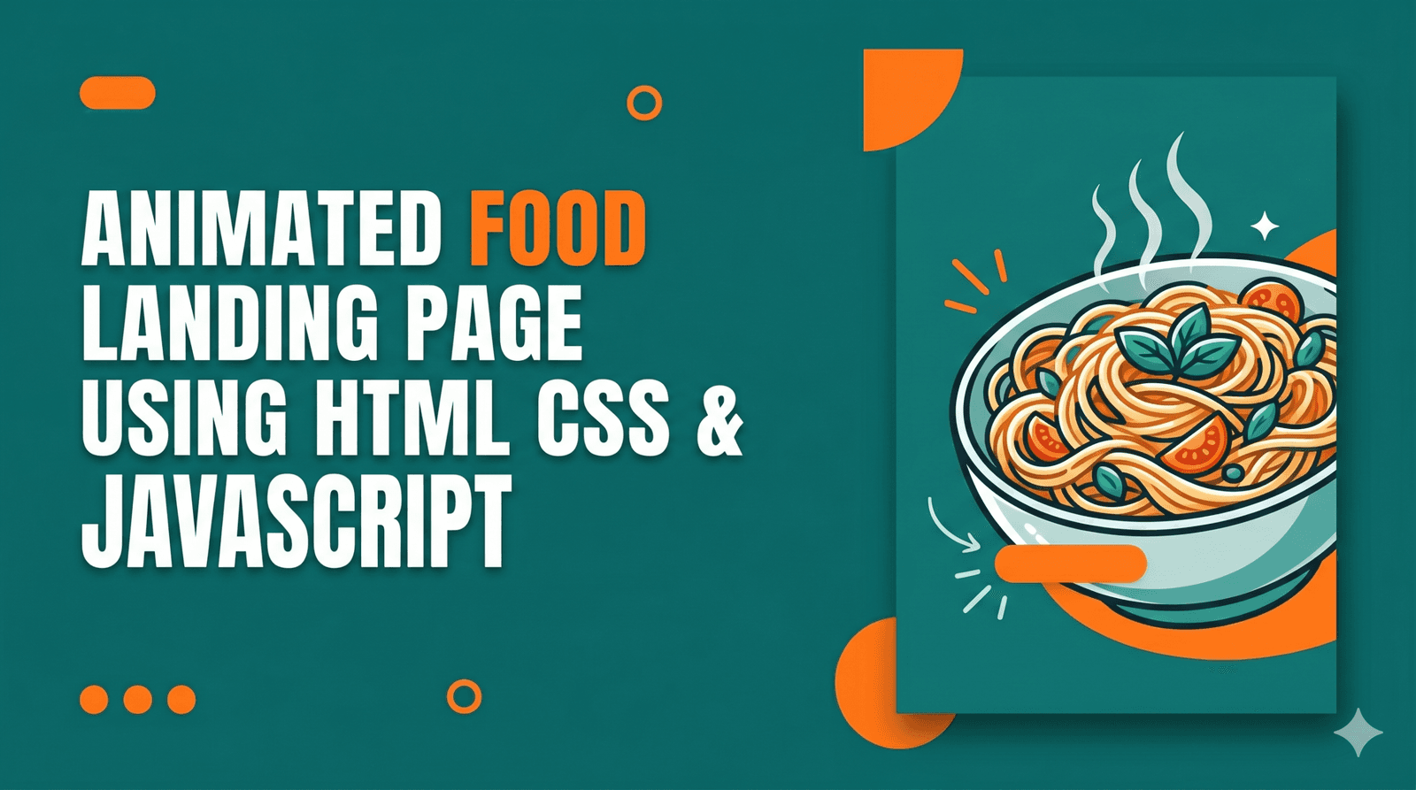 Animated Food Landing Page Using HTML, CSS & JavaScript