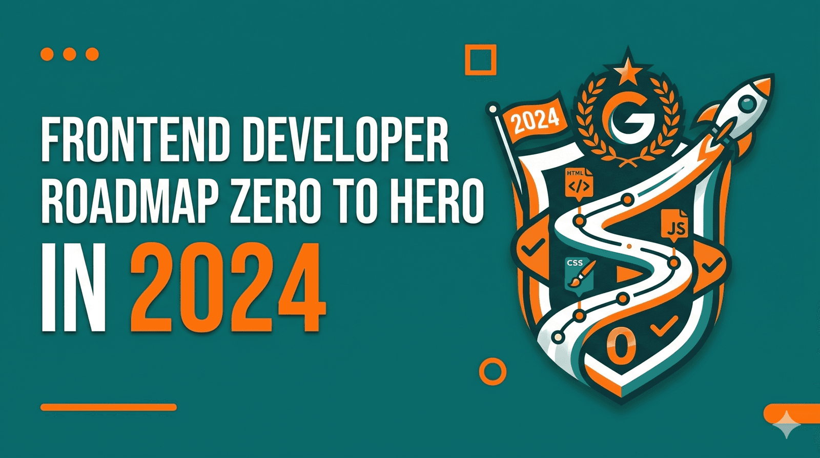 Frontend Developer Roadmap Zero to Hero in 2024